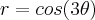 r=cos(3\theta)